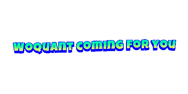 WoQuant is coming for you